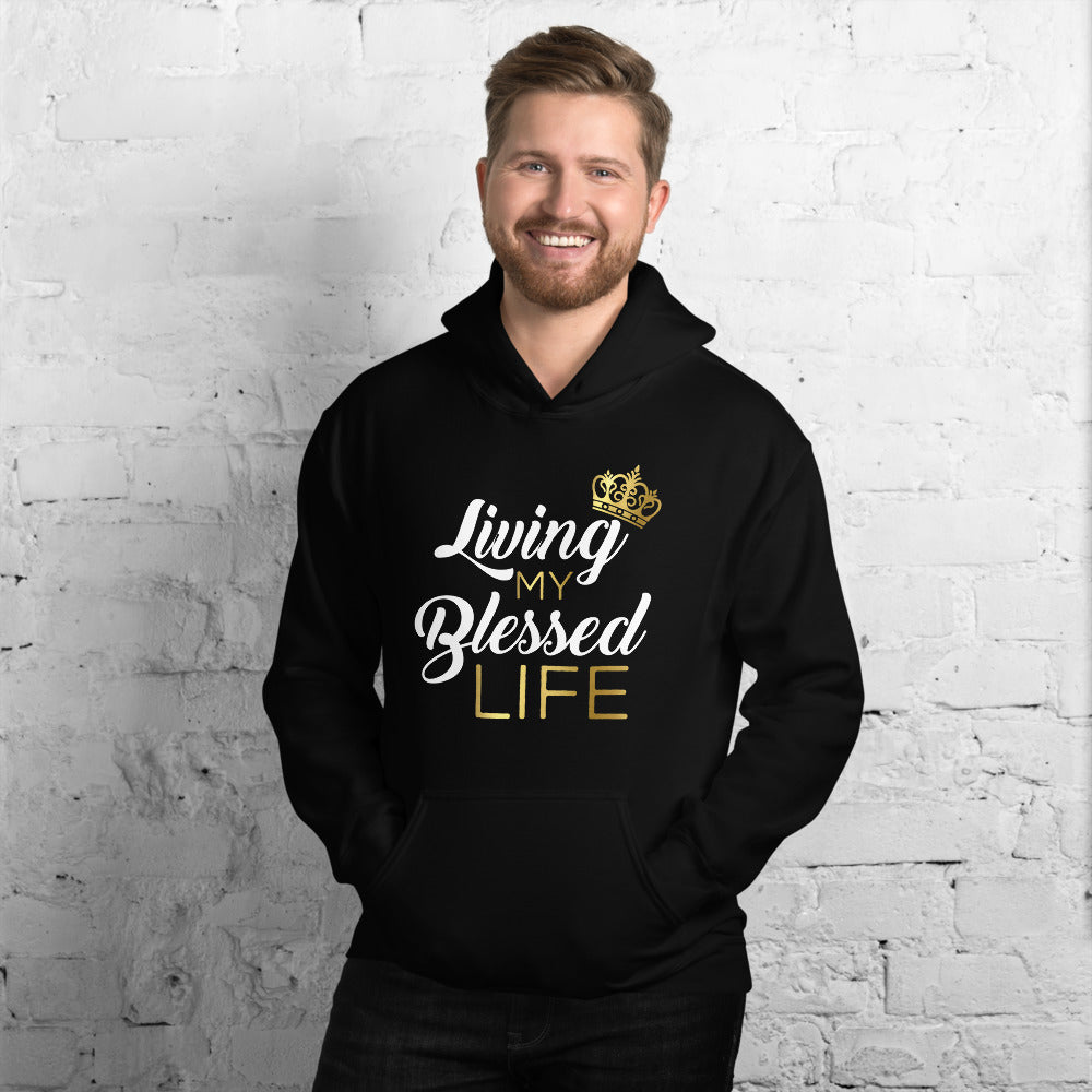 Living My Blessed Life Unisex Hoodie